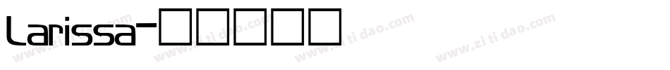 Larissa字体转换