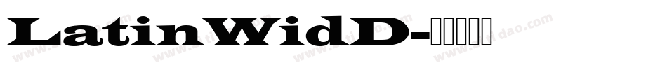 LatinWidD字体转换