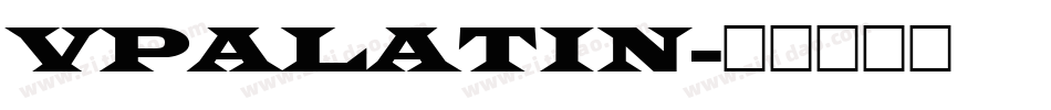 VPALATIN字体转换