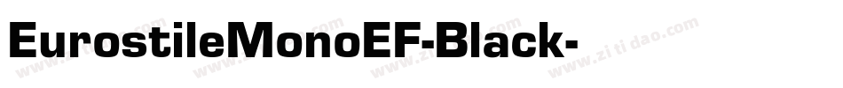 EurostileMonoEF-Black字体转换