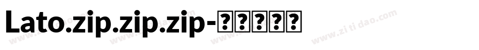Lato.zip.zip.zip字体转换