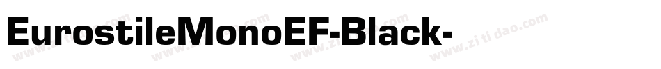 EurostileMonoEF-Black字体转换