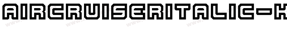 AircruiserItalic-KLay字体转换