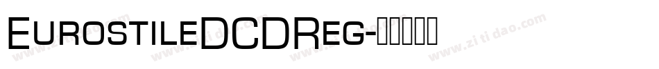 EurostileDCDReg字体转换