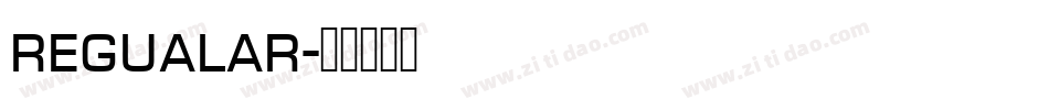 regualar字体转换