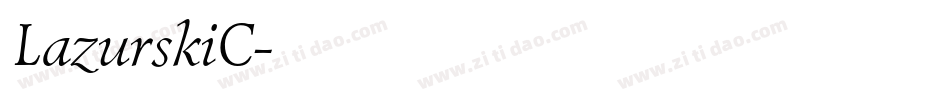 LazurskiC字体转换