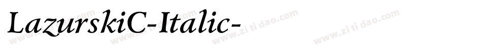 LazurskiC-Italic字体转换
