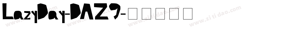LazyDay-DAZ9字体转换