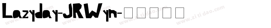 Lazyday-JRWyn字体转换