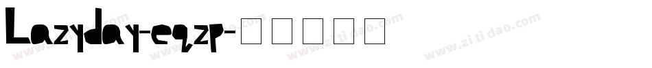 Lazyday-eqzp字体转换