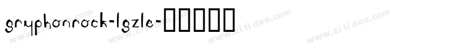 Gryphonrock-lgZLe字体转换