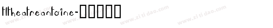 TLTheatreAntoine字体转换