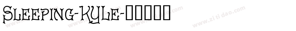 Sleeping-KYLe字体转换