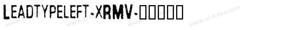 Leadtypeleft-xRMV字体转换