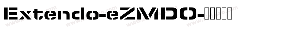 Extendo-eZMDO字体转换