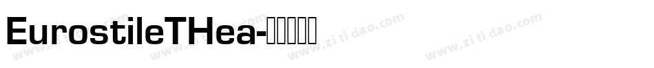 EurostileTHea字体转换