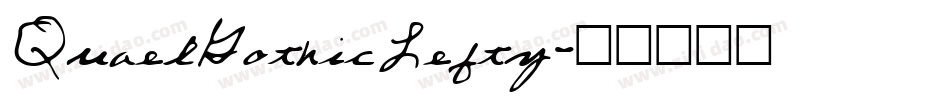 QuaelGothicLefty字体转换