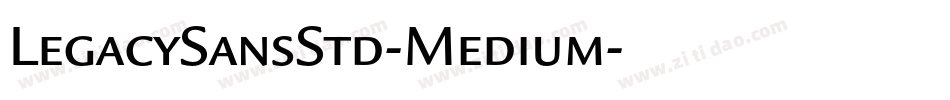 LegacySansStd-Medium字体转换