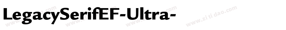 LegacySerifEF-Ultra字体转换