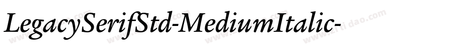 LegacySerifStd-MediumItalic字体转换