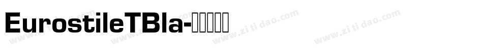 EurostileTBla字体转换