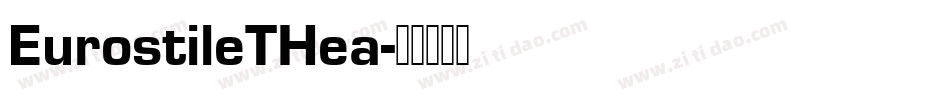 EurostileTHea字体转换