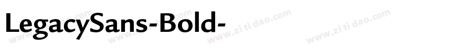 LegacySans-Bold字体转换