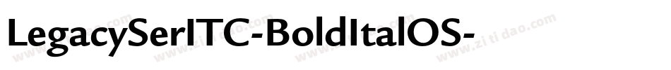 LegacySerITC-BoldItalOS字体转换