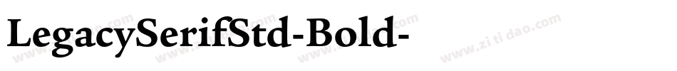 LegacySerifStd-Bold字体转换