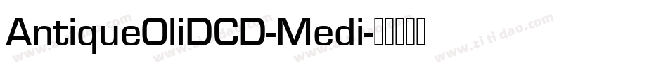 AntiqueOliDCD-Medi字体转换
