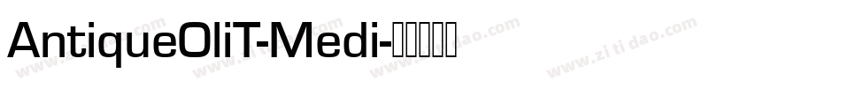 AntiqueOliT-Medi字体转换