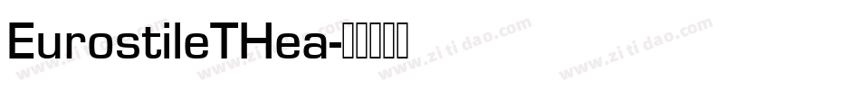 EurostileTHea字体转换