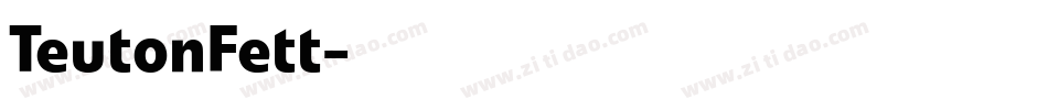 TeutonFett字体转换