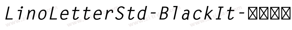 LinoLetterStd-BlackIt字体转换
