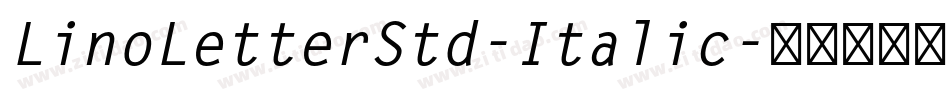 LinoLetterStd-Italic字体转换