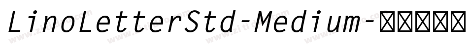 LinoLetterStd-Medium字体转换