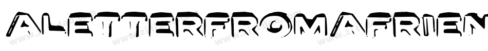 ALetterFromAFriend-VP7w字体转换