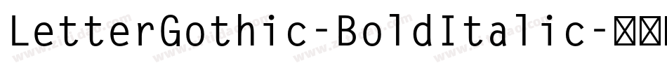 LetterGothic-BoldItalic字体转换