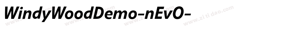 WindyWoodDemo-nEvO字体转换