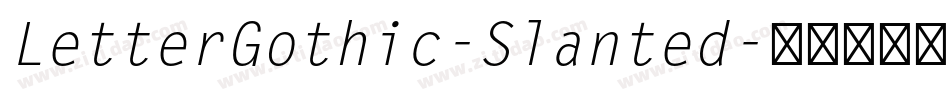 LetterGothic-Slanted字体转换