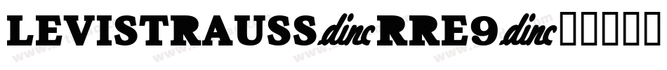 LeviStrauss-rrE9字体转换
