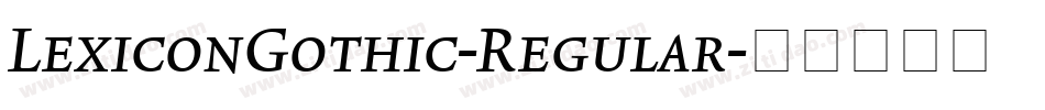 LexiconGothic-Regular字体转换
