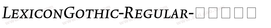 LexiconGothic-Regular字体转换