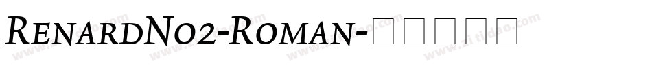 RenardNo2-Roman字体转换