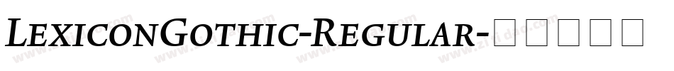 LexiconGothic-Regular字体转换