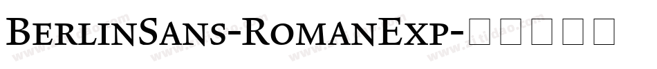 BerlinSans-RomanExp字体转换