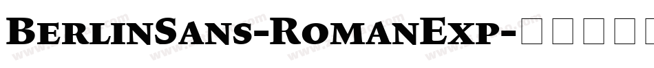 BerlinSans-RomanExp字体转换