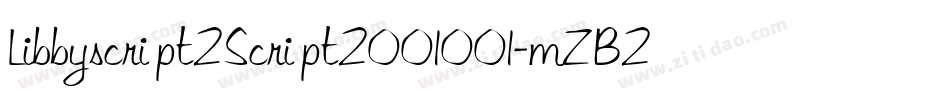 Libbyscript2Script2001001-mZB2字体转换
