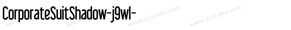 CorporateSuitShadow-j9wl字体转换