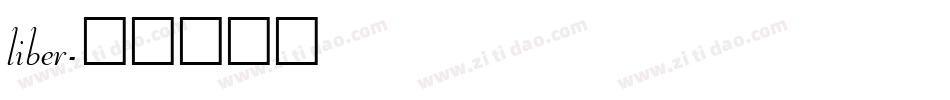 liber字体转换